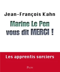 Marine le Pen vous dit merci !