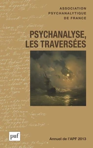 Psychanalyse, les traversées