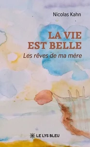 La vie est belle