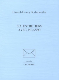 Six entretiens avec Picasso