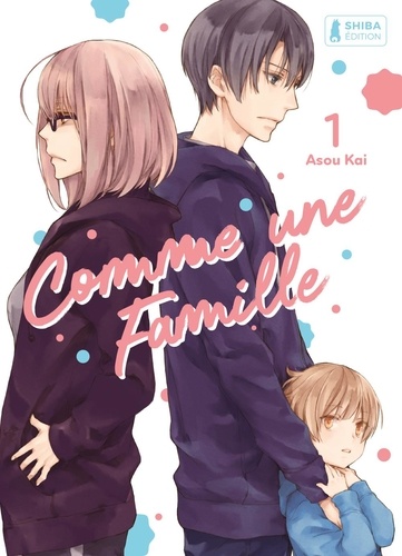 Comme une famille Tome 1