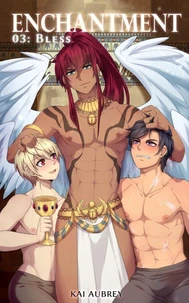 Enchantment: Part III - Bless