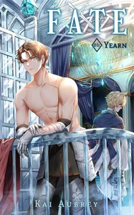 Fate: Part I - Yearn