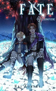 Fate: Part II - Confide