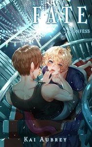 Fate: Part IV - Confess