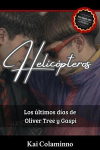 Helicópteros: Los últimos días de Oliver Tree y Gaspi