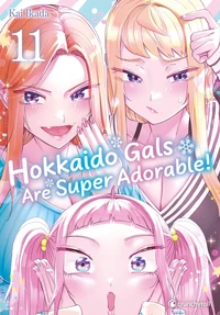 Hokkaido Gals are super adorable ! Tome 11