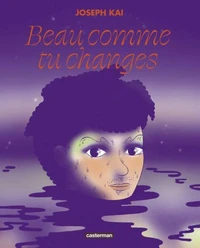 Beau comme tu changes