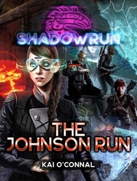  Kai O'Connal - Shadowrun: The Johnson Run - Shadowrun.