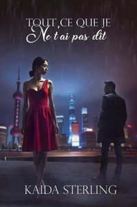 Tout ce que je ne t’ai pas dit