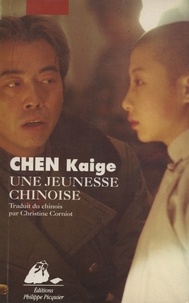 Kaige Chen - Une Jeunesse Chinoise.