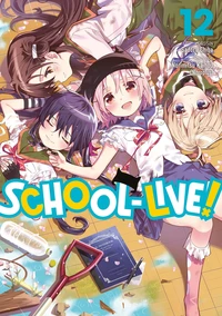 School-Live! - Tome 12