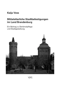 Mittelalterliche Stadtbefestigungen im Land Brandenburg