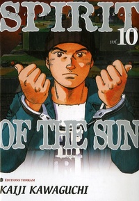 Kaiji Kawaguchi - Spirit of the Sun Tome 10 : .