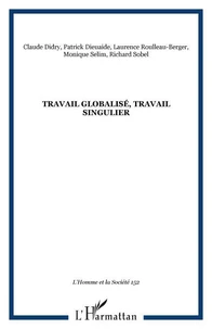 Travail globalisé - Travail singulier