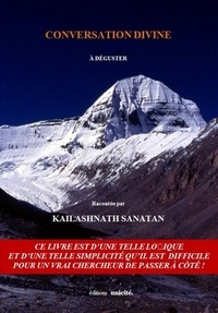Kailashnath Sanatan - Conversation divine.