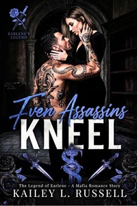 Even Assassins Kneel