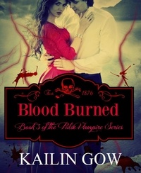  Kailin Gow - Blood Burned - Pulse Vampire Series, #3.
