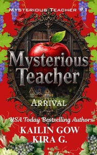 Mysterious Teacher: Arrival