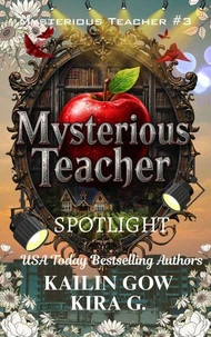Mysterious Teacher: Spotlight
