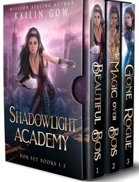  Kailin Gow - Shadowlight Academy Box Set: A RH New Adult/YA Fantasy Series (Books 1-3) - Shadowlight Academy Series.