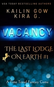  Kailin Gow et  Kira G. - Vacancy - The Last Lodge on Earth.