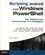 Scripting avancé avec Windows PowerShell. Une référence pour l'administrateur et le développeur