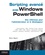 Scripting avancé avec Windows PowerShell. Une référence pour l'administrateur et le développeur