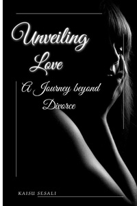  Kaisu Mumuni - Unveiling Love: A Journey beyond Divorce.