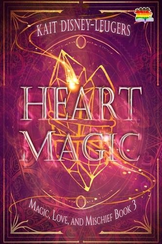  Kait Disney-Leugers - Heart Magic - Magic, Love, and Mischief, #3.