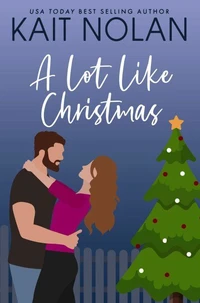 A Lot Like Christmas