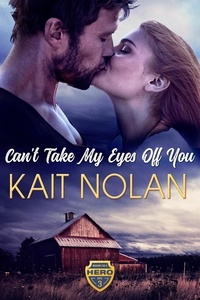  Kait Nolan - Can't Take My Eyes Off You - Wishing For A Hero, #3.