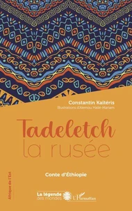 Tadeletch la rusée