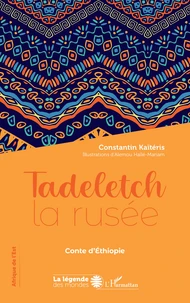 Tadeletch la rusée