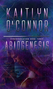 Abiogenesis; Cyberevolution III