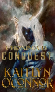 Proxima B: Conquest