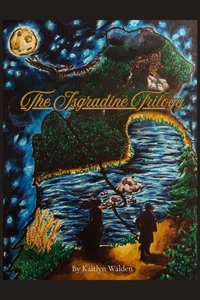 The Isgradine Trilogy: Collector's Edition