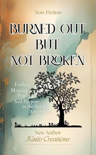 Burned Out but Not Broken