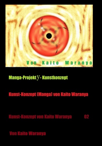 Manga-Projekt y - Kunstkonzept. Kunst-Konzept (Manga) von Kaito Waranya