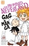 Kaiu Shirai et Shuhei Miyazaki - The Promised Neverland  : Gag manga.