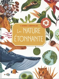 La nature étonnante
