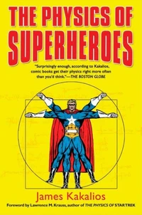 The Physics of Superheroes