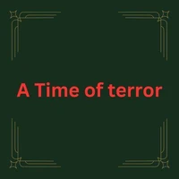 A Time of terror