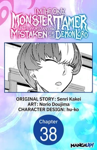 I’m the Only Monster Tamer in the World and Was Mistaken for the Demon Lord #038