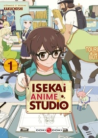  Kakuchoshi - Isekai Anime Studio Tome 1 : .