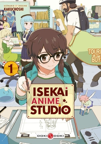Isekai Anime Studio Tome 1