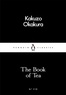 Kakuzô Okakura - The Book of Tea.