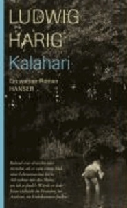 Kalahari - Ein wahrer Roman.
