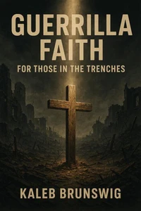 Guerilla Faith