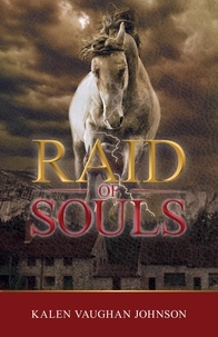  Kalen Vaughan Johnson - Raid of Souls - The Empire Barons, #2.